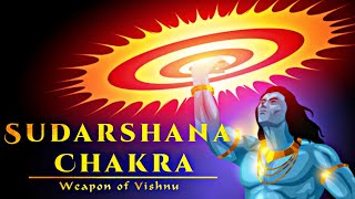 Sudarshan Chakra : The Divine Weapon of Vishnu  | Hindu Mythology