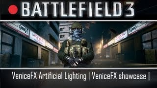 Battlefield 3 Artificial night lighting | VeniceFX 3.3 Showcase |