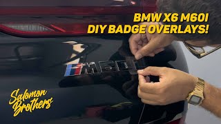 BMW X6 M60i DIY Badge Overlays | Salomon Brothers