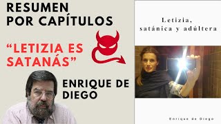 👑😈Letizia SATÁNICA y ADÚLTERA de Enrique de Diego. Resumen por capítulos😈👑 ¡NO ME LO PUEDO CREER! 😮😮