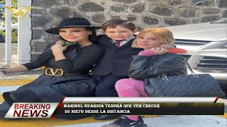 Maribel Guardia tendrá que ver crecer  su nieto desde la distancia