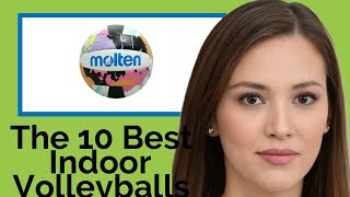 👉 The 10 Best Indoor Volleyballs 2020  (Review Guide)