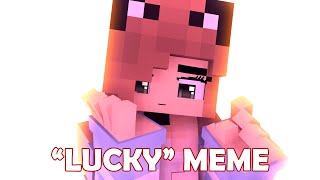 "Lucky" Meme - Mine-Imator Animation (Original Template)