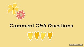 Comment Q&A questions down below! 💛