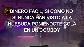 (Letra) - Dinero Facil  - Jovanny Cadena Y Su Estilo Privado