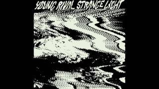 Young Rival - Strange Light