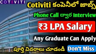 Cotiviti Company Recruitment 2024 |Phone Call Interviews | Jobs in Hyderabad | Graduate Jobs