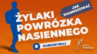 Żylaki powrózka nasiennego – jak zdiagnozować?