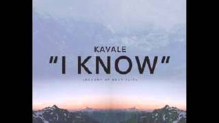 Kavale - I Know (Decent at Best Flip)