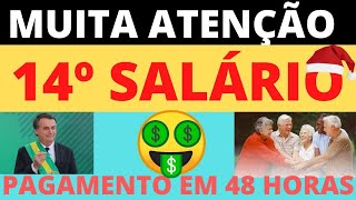 14º SALÁRIO – PAGAMENTO EM 48 HORAS – SAIBA TUDO APOSENTADO PENSIONISTA