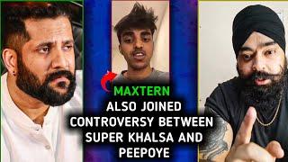 MAXTERN Also Joined Controversy Between SUPER KHALSA And PEEPOYE | Daku Villan Gave Copyright Strike