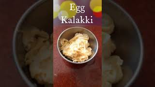 Egg Kalakki Recipe | Muttai Kalakki | Easy Egg recipe #shorts