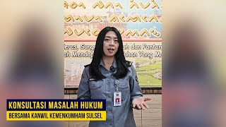 Konsultasi Masalah Hukum Bersama Kanwil Kemenkumham Sulsel