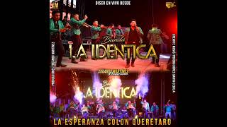 Banda La Idéntica Orgullosamente Querétana - La Cabrona (Sin Derechos De La Música)