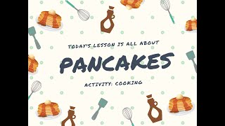 Lesson 3 Pancakes Pancakes