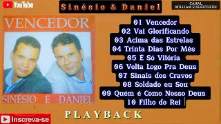 Sinésio e Daniel - Vencedor (Playback Completo)