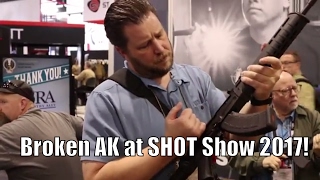 Broken AK at SHOT Show 2017