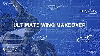 Ultimate Gold Wing Makeover | Goldwing Parts & Accessories | WingStuff.com