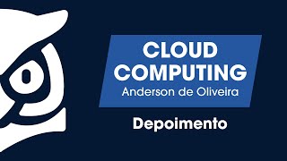 Curso Online EXIN Cloud Computing Foundation Oficial PMG Academy   Depoimento Anderson de Oliveira