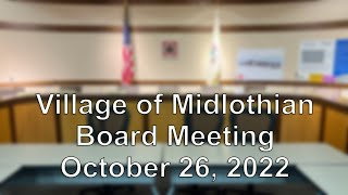 Village of Midlothian - Board Meeting October 26, 2022