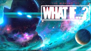 Marvel What IF - The Making of The Watcher