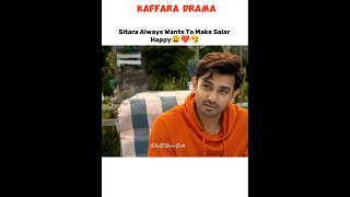 Sitara Always Wants To Make Salar Happy😩❤️ | Kaffara Drama | Ali Ansari Laiba Khan #viral