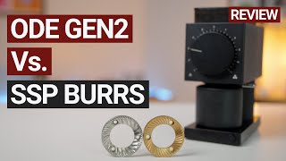 Fellow Ode Gen2 Burrs Versus SSP Multipurpose Burr Upgrade