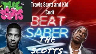 Beat Saber | The Scotts - Travis Scott and Kid Cudi | Expert +