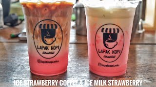 BARISTA DAILY: ICE STRAWBERRY COFFEE & ICE MILK STRAWBERRY