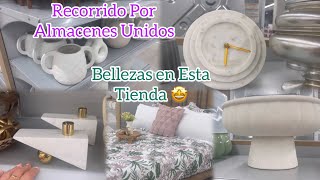 Recorrido por ALMACENES UNIDOS // Cuantas Bellezas 🤩 Amo las Decoraciones de Esta Tienda