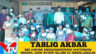 Perhelatan Tablig Akbar: MD Kahmi Menginspirasi Khitanan Masal dan Syiar Islam di Simalungun