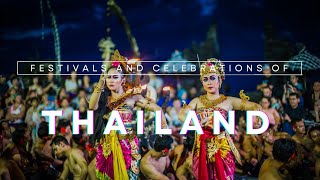 Experience the Magic of Thailand’s Festivals and Celebrations | A complete guide to Thailand travel