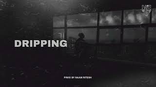 "DRIPPING" | Hard Trap Type Beat | Freestyle Beat | Dark Rap Beat | Hip Hop Type Beat 2024