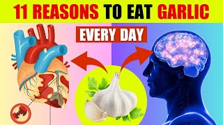 Top 11 Health Benefit of GARLIC - What Happens When You Eat Garlic Every Day!