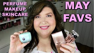 MAY FAVORITES 2018- PERFUME MAKEUP & SKINCARE