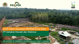 Profil Kandidat Emas PROPER 2023: PT Sahabat Mewah dan Makmur