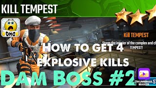 Kill Tempest, Sniper Strike Special Ops boss #2 - Dam (boss/ zone 15)