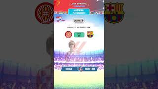 JADWAL  | BARCELONA  VS  GIRONA |  LIGA SPANYOL 2024 | PEKAN 5 | MINGGU, 15 SEPTEMBER 2024 #shorts