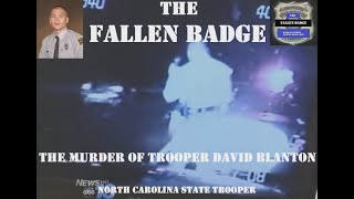 The Fallen Badge | The Murder of Trooper David Blanton