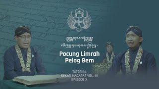 Tutorial Sekar Macapat Vol. 3: Pocung Limrah Pelog Bem