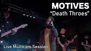 Motives - Death Throes [Live Session]