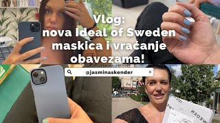 vlog: nova Ideal of Sweden maskica za telefon, vraćanje u raspored