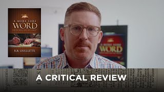 A More Sure Word: A Critical Review