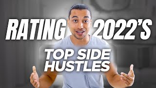 Ranking The BEST Side Hustles Of 2022