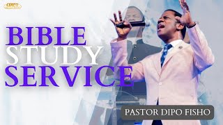 BIBLE STUDY SERVICE WITH PASTOR DIPO FISHO || 5TH JUNE 2024