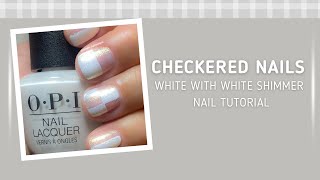 White With White Shimmer Checkered Nails