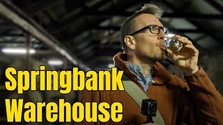 Springbank Warehouse Tasting