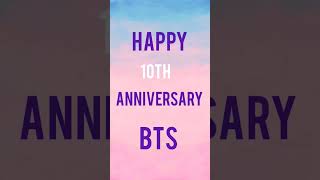 Happy 10th anniversary BTS #13june #btsarmy #btsforever