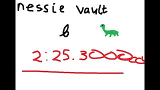 Nessie vault easter egg speedrun in 2:25