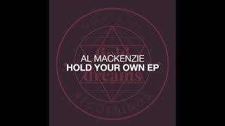 PREMIERE | Al Mackenzie - Hold Your Own [Field Of Dreams] 2023